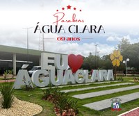 Água Clara comemora 69 anos de emancipação política
