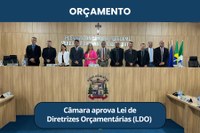 Câmara aprova Lei de Diretrizes Orçamentárias (LDO) de 2026