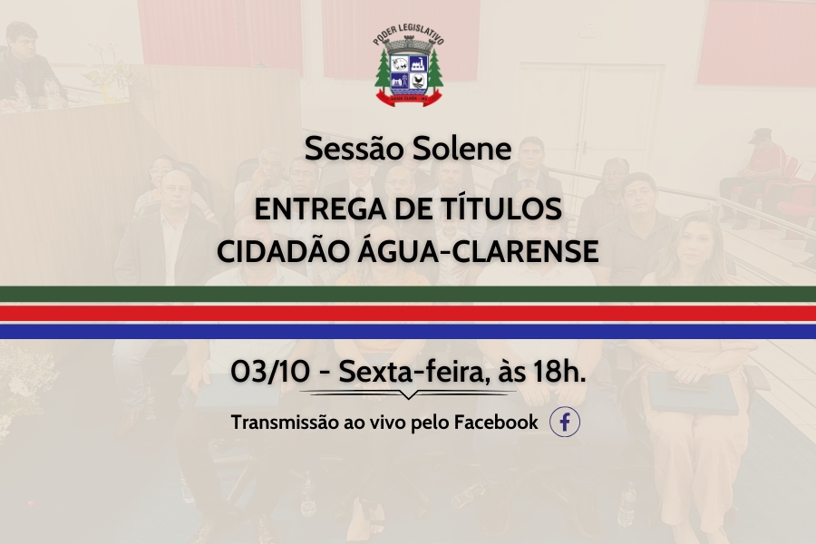 Câmara realizará a entrega de “Título de Cidadão Água-clarense” nesta sexta-feira (03)