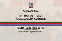 Câmara realizará a entrega de “Título de Cidadão Água-clarense” nesta sexta-feira (03)
